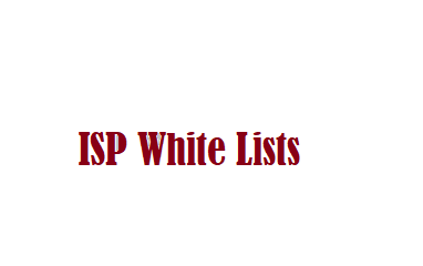 ISP White Lists